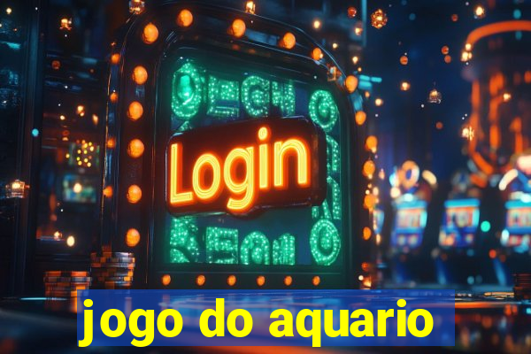 jogo do aquario